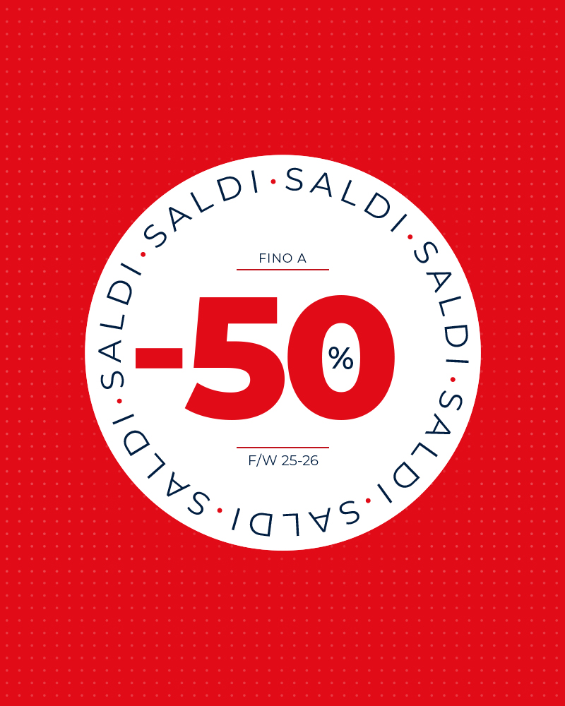 Saldi fino al -50% F/W 2025-26